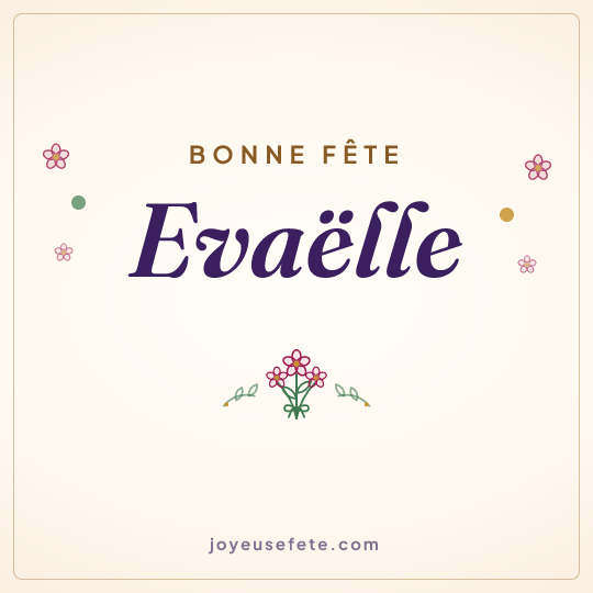 Image carrée « Bonne fête Evaëlle » pour WhatsApp