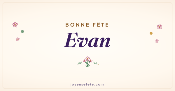 Image « Bonne fête Evan » au format large