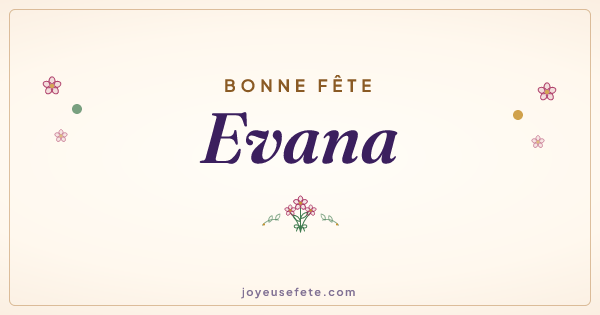 Image « Bonne fête Evana » au format large