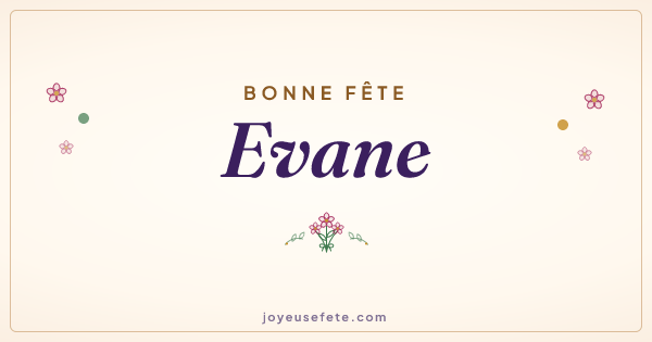 Image « Bonne fête Evane » au format large