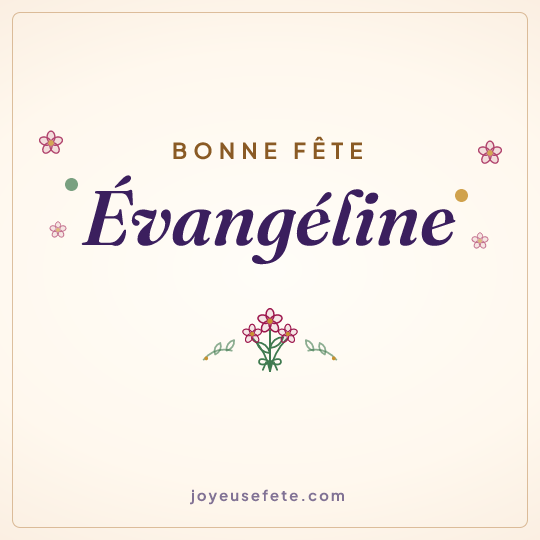 Image carrée « Bonne fête Évangéline » pour WhatsApp