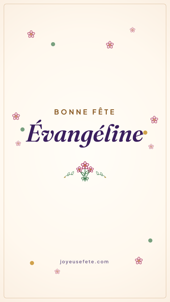 Image « Bonne fête Évangéline » au format story