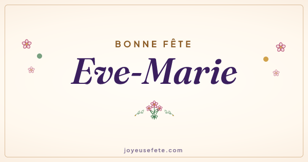 Image « Bonne fête Eve-Marie » au format large
