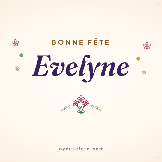 Image carrée « Bonne fête Evelyne » pour WhatsApp
