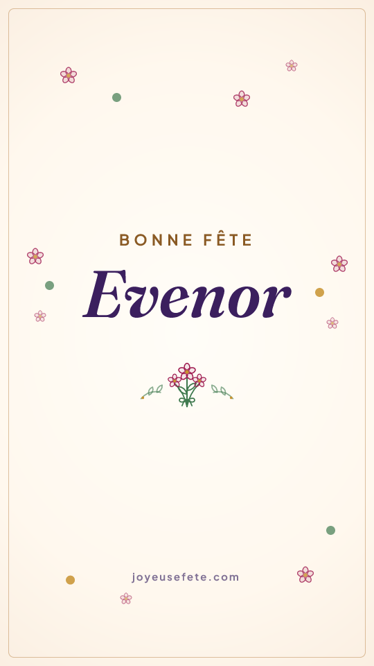 Image « Bonne fête Evenor » au format story