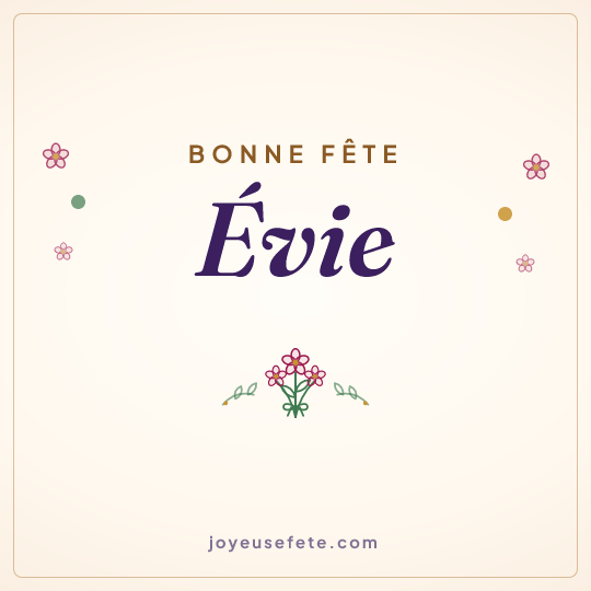Image carrée « Bonne fête Évie » pour WhatsApp