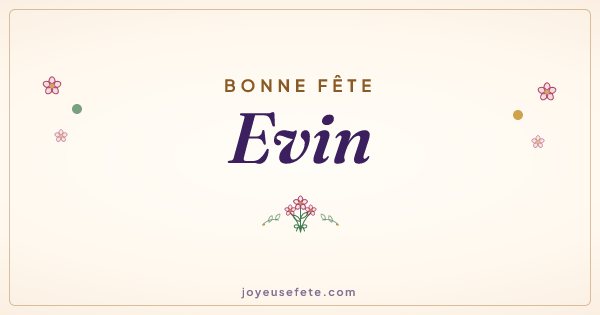 Image « Bonne fête Evin » au format large