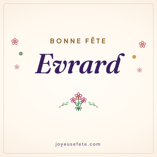 Image carrée « Bonne fête Evrard » pour WhatsApp