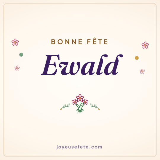 Image carrée « Bonne fête Ewald » pour WhatsApp