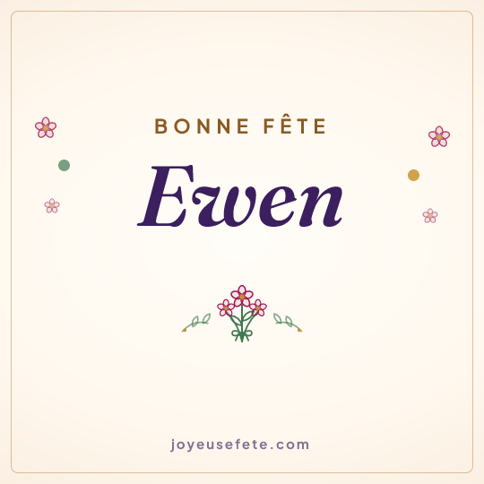 Image carrée « Bonne fête Ewen » pour WhatsApp