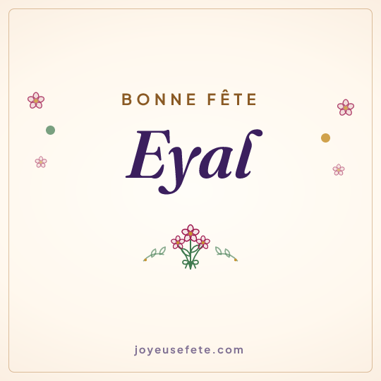 Image carrée « Bonne fête Eyal » pour WhatsApp