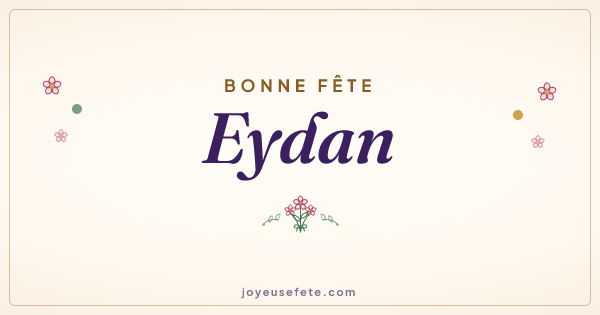 Image « Bonne fête Eydan » au format large