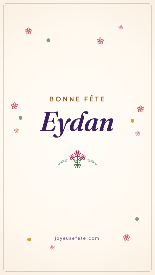 Image « Bonne fête Eydan » au format story