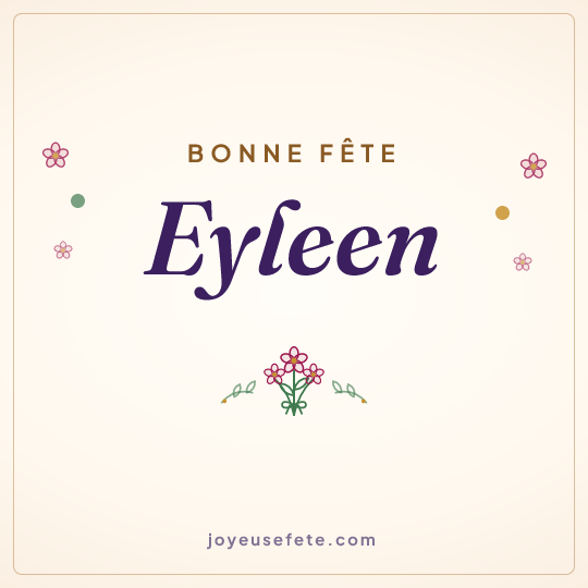 Image carrée « Bonne fête Eyleen » pour WhatsApp