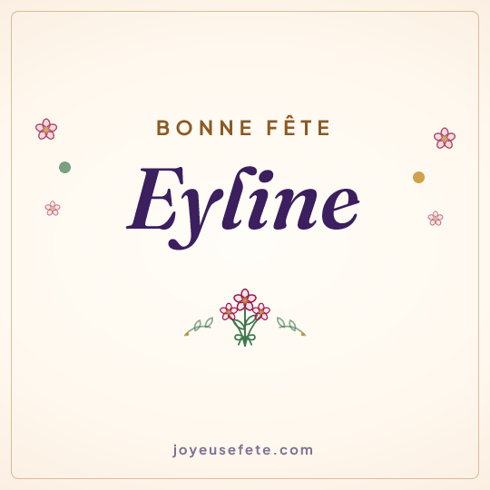 Image carrée « Bonne fête Eyline » pour WhatsApp