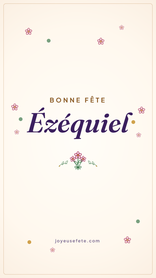 Image « Bonne fête Ézéquiel » au format story