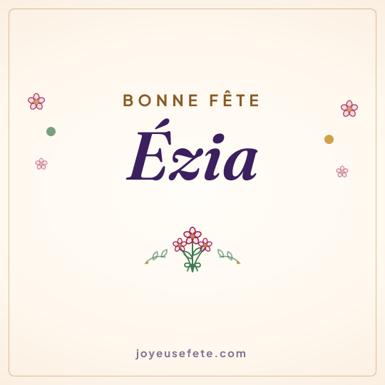 Image carrée « Bonne fête Ézia » pour WhatsApp