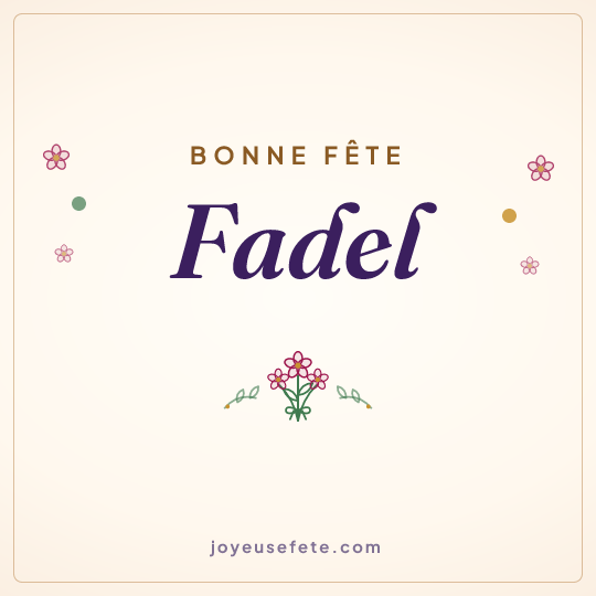 Image carrée « Bonne fête Fadel » pour WhatsApp