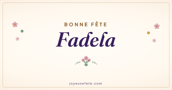 Image « Bonne fête Fadela » au format large