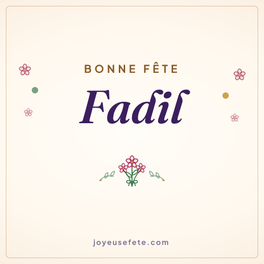 Image carrée « Bonne fête Fadil » pour WhatsApp