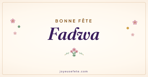 Image « Bonne fête Fadwa » au format large