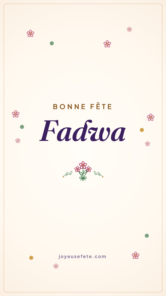 Image « Bonne fête Fadwa » au format story