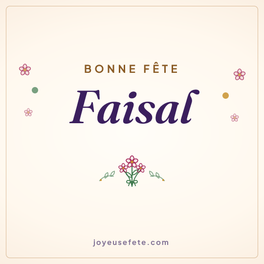 Image carrée « Bonne fête Faisal » pour WhatsApp