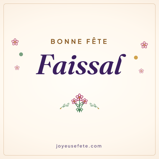 Image carrée « Bonne fête Faissal » pour WhatsApp
