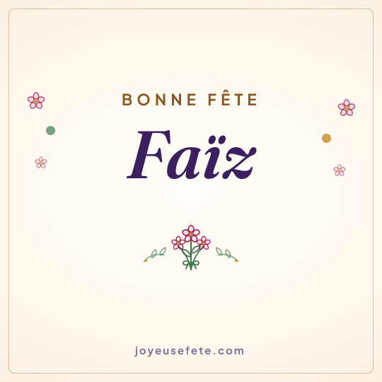 Image carrée « Bonne fête Faïz » pour WhatsApp