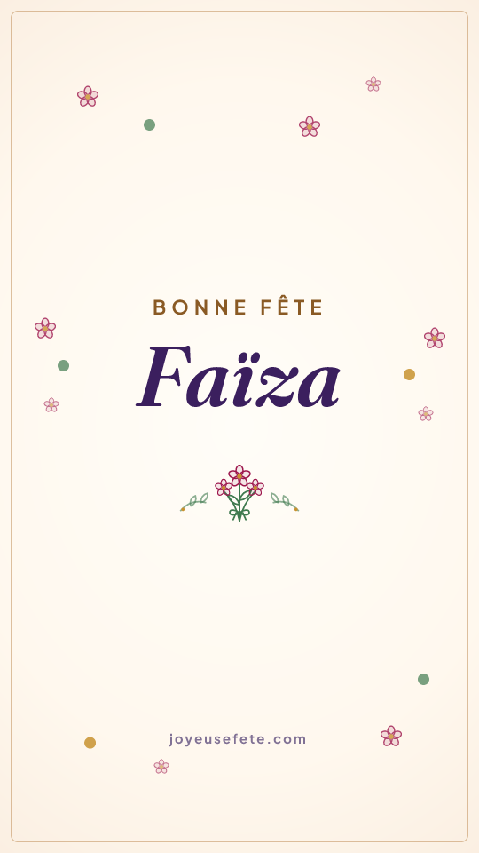 Image « Bonne fête Faïza » au format story