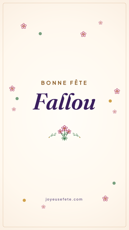 Image « Bonne fête Fallou » au format story