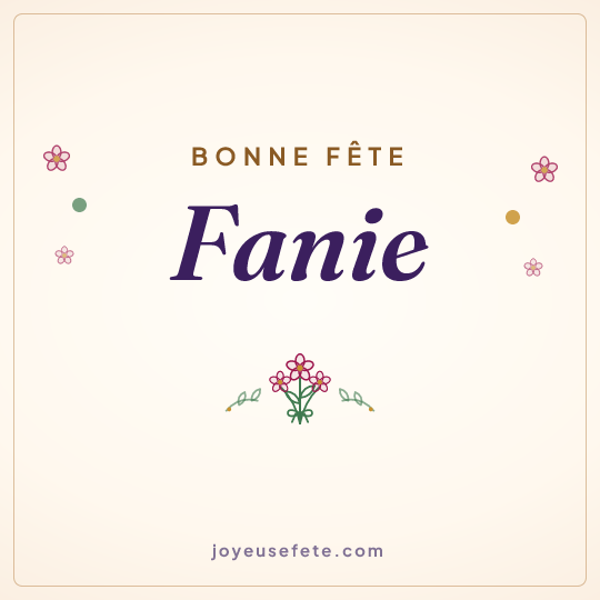 Image carrée « Bonne fête Fanie » pour WhatsApp