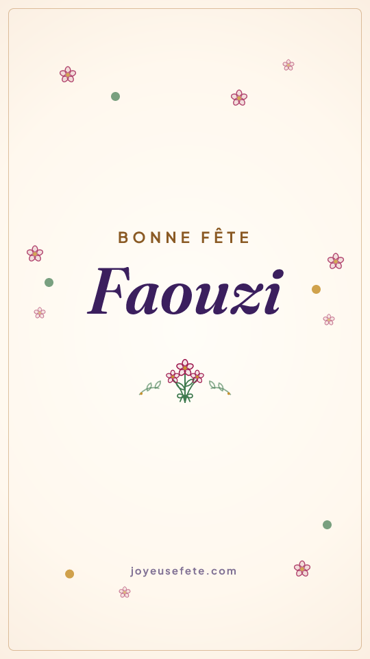 Image « Bonne fête Faouzi » au format story