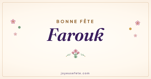 Image « Bonne fête Farouk » au format large