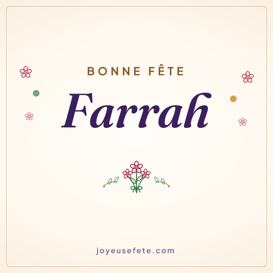 Image carrée « Bonne fête Farrah » pour WhatsApp