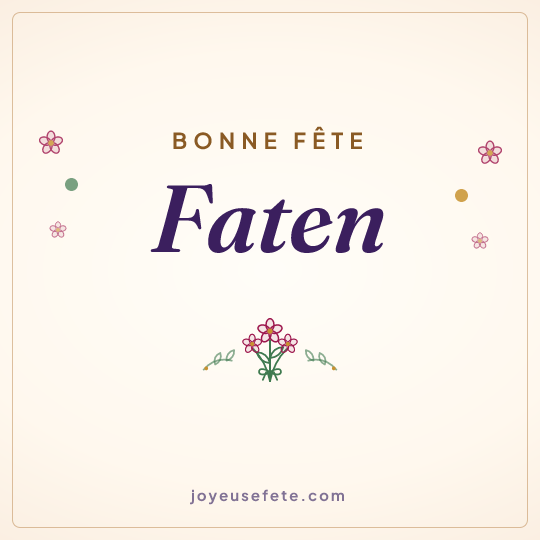Image carrée « Bonne fête Faten » pour WhatsApp