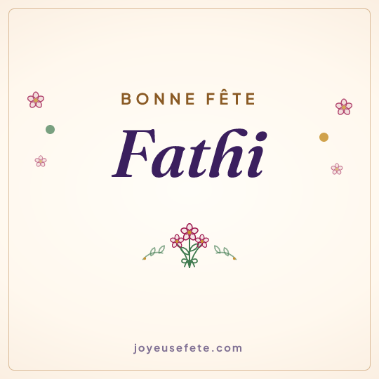 Image carrée « Bonne fête Fathi » pour WhatsApp
