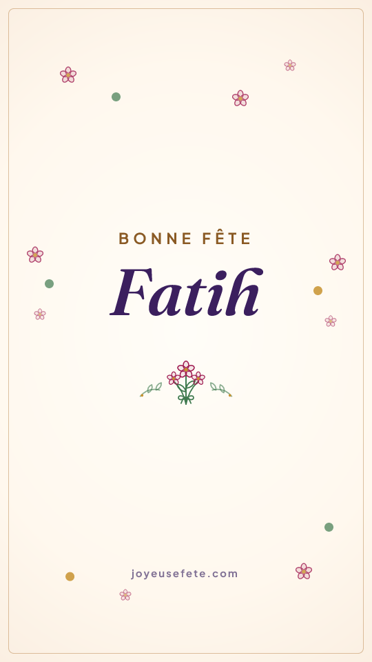 Image « Bonne fête Fatih » au format story
