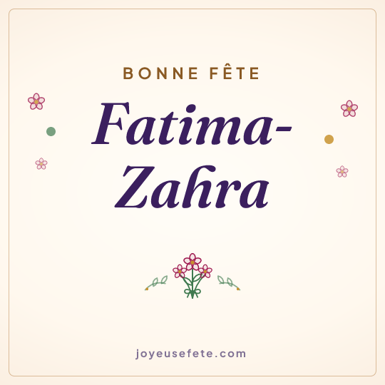 Image carrée « Bonne fête Fatima-Zahra » pour WhatsApp