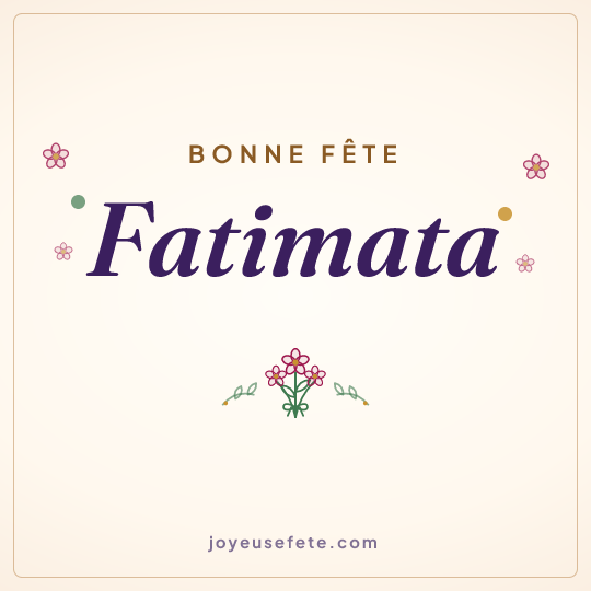 Image carrée « Bonne fête Fatimata » pour WhatsApp
