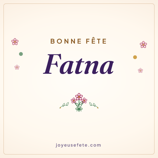 Image carrée « Bonne fête Fatna » pour WhatsApp