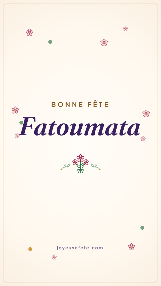 Image « Bonne fête Fatoumata » au format story