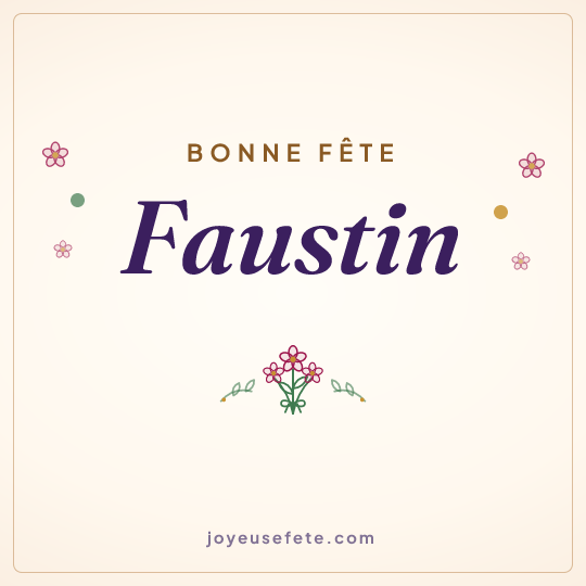 Image carrée « Bonne fête Faustin » pour WhatsApp