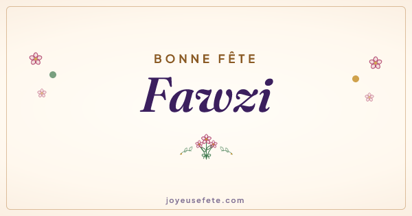 Image « Bonne fête Fawzi » au format large