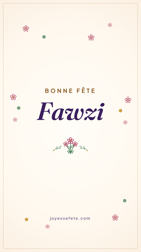 Image « Bonne fête Fawzi » au format story