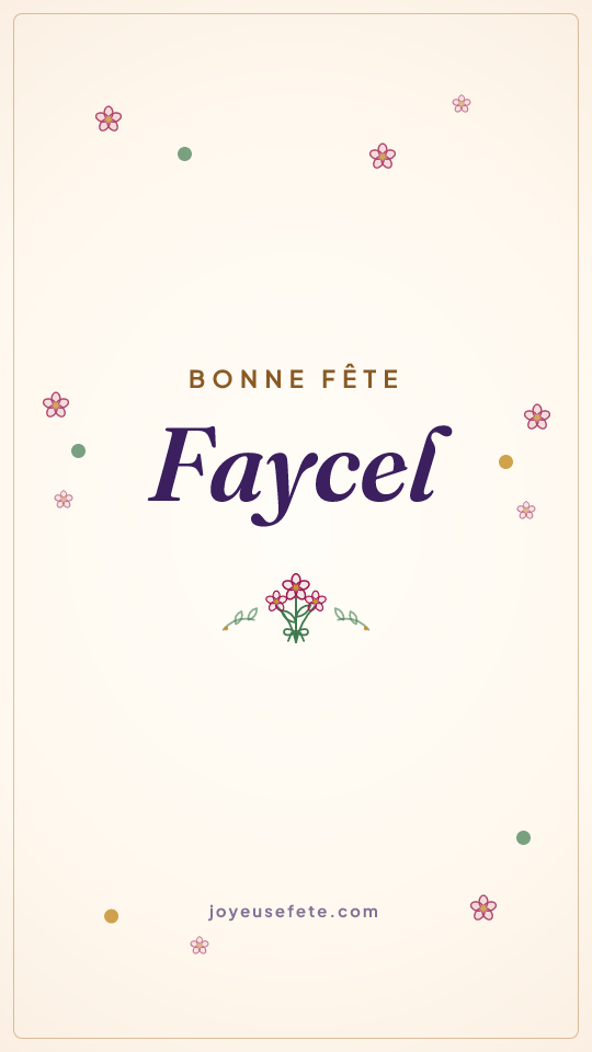 Image « Bonne fête Faycel » au format story