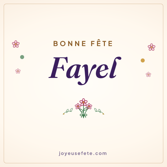 Image carrée « Bonne fête Fayel » pour WhatsApp