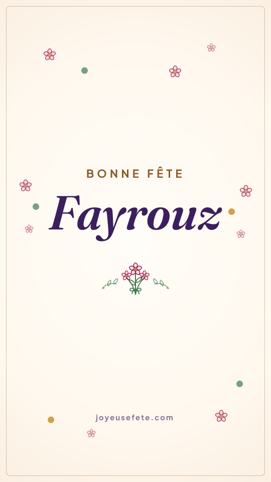 Image « Bonne fête Fayrouz » au format story