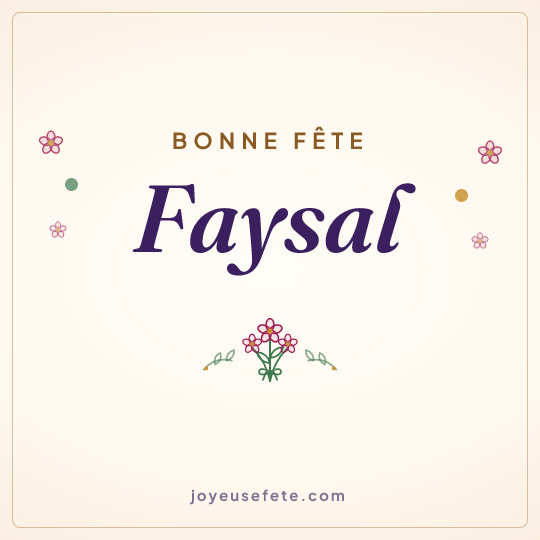 Image carrée « Bonne fête Faysal » pour WhatsApp