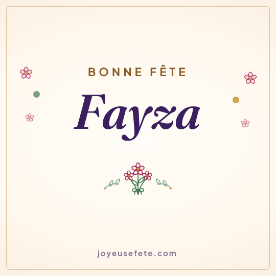 Image carrée « Bonne fête Fayza » pour WhatsApp